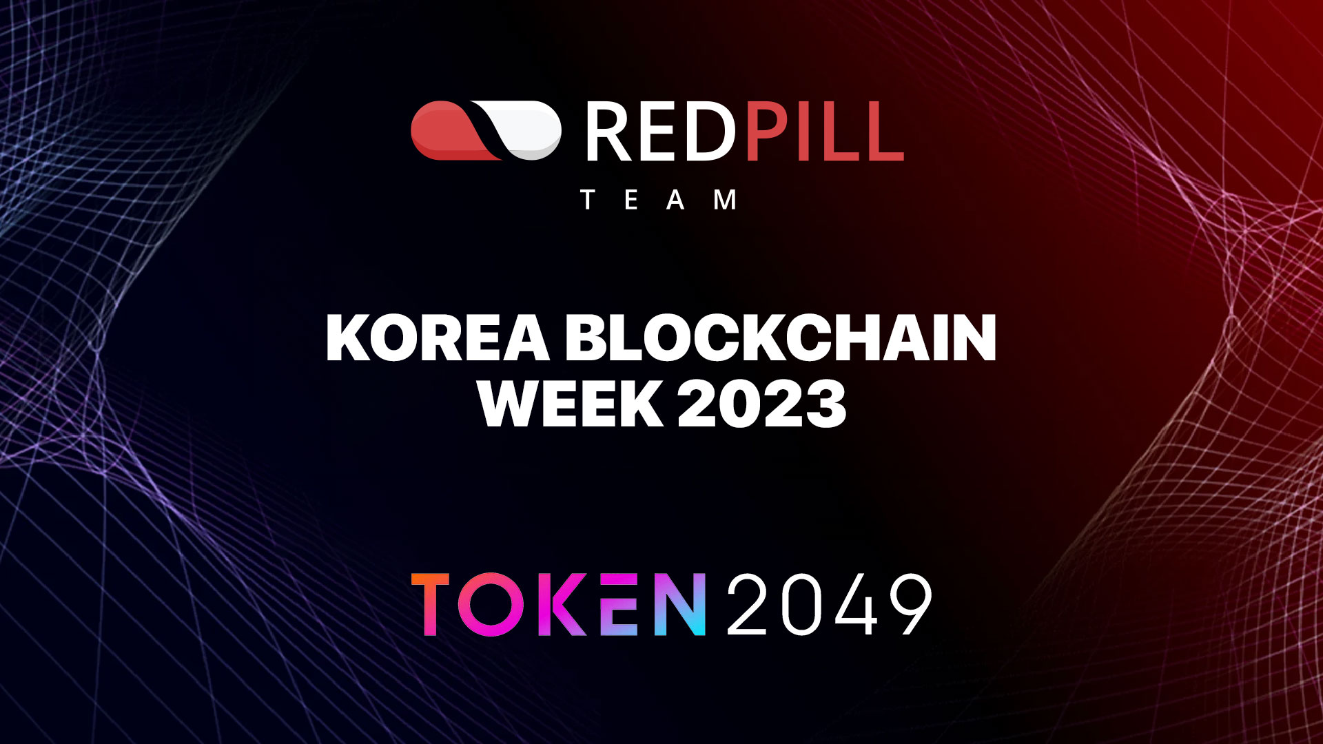 Red Pill Team’s Visit to Korea Blockchain Week and TOKEN2049